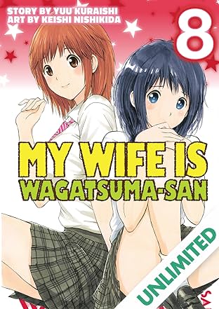 My Wife is Wagatsuma-san Vol. 8
